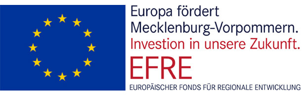Europa fördert Mecklenburg-Vorpommern. Investition in unsere Zukunft. EFRE Europäischer Fonds für regionale Entwicklung
